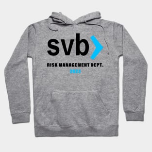 svb risk management department Hoodie